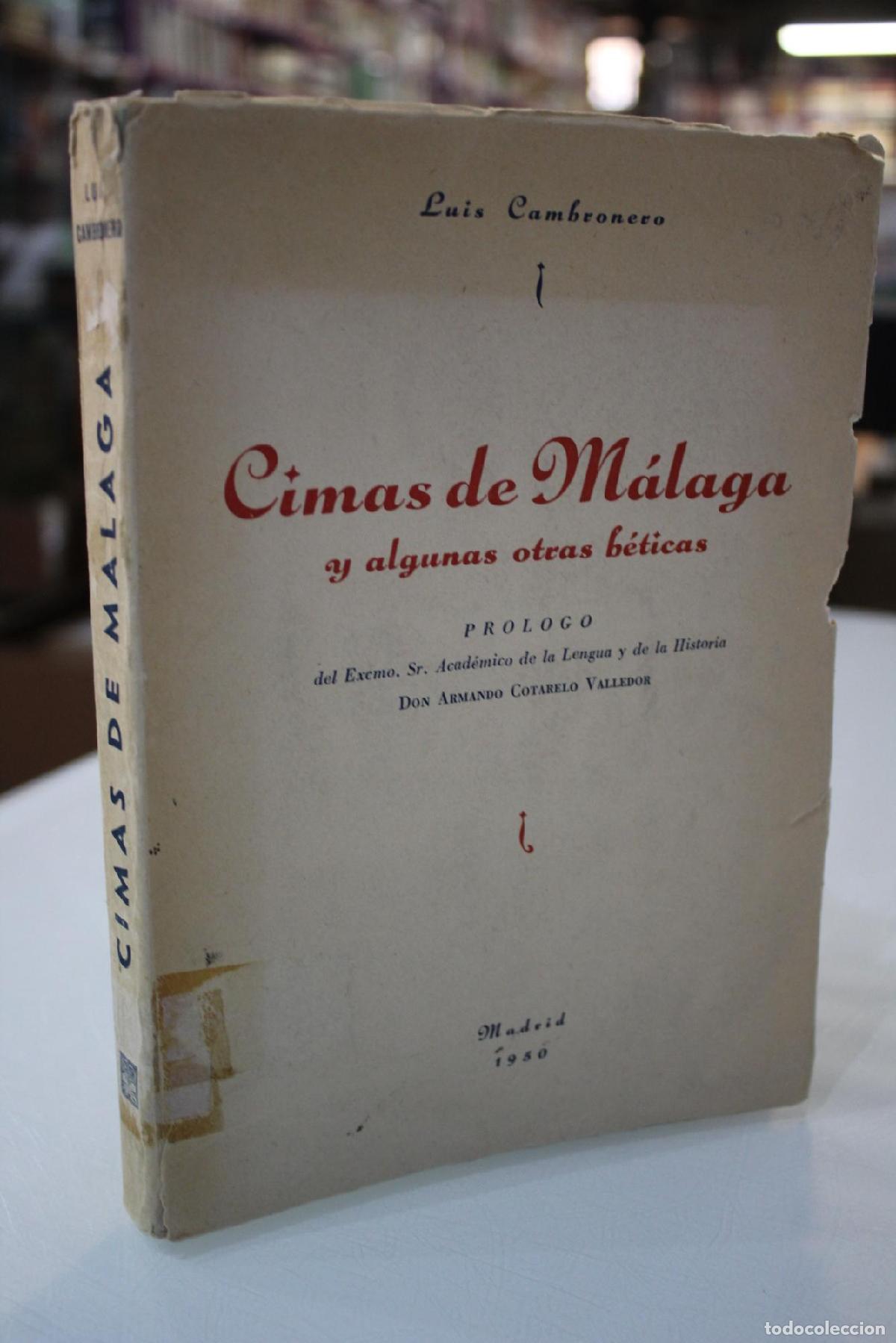 Gebrauchte B&uuml;cher: Cimas de M&aacute;laga y algunas otras b&eacute;ticas. - Cambronero, Luis.