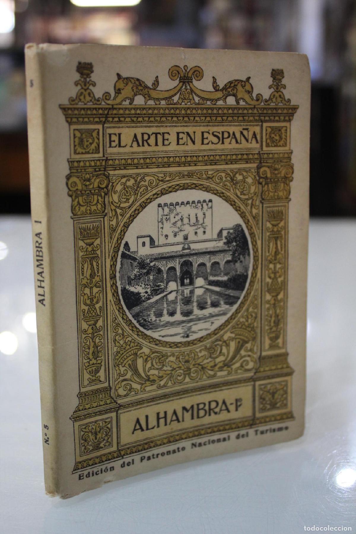Libros de segunda mano: El Arte en Espa&ntilde;a. Alhambra. - G&oacute;mez-moreno, M.