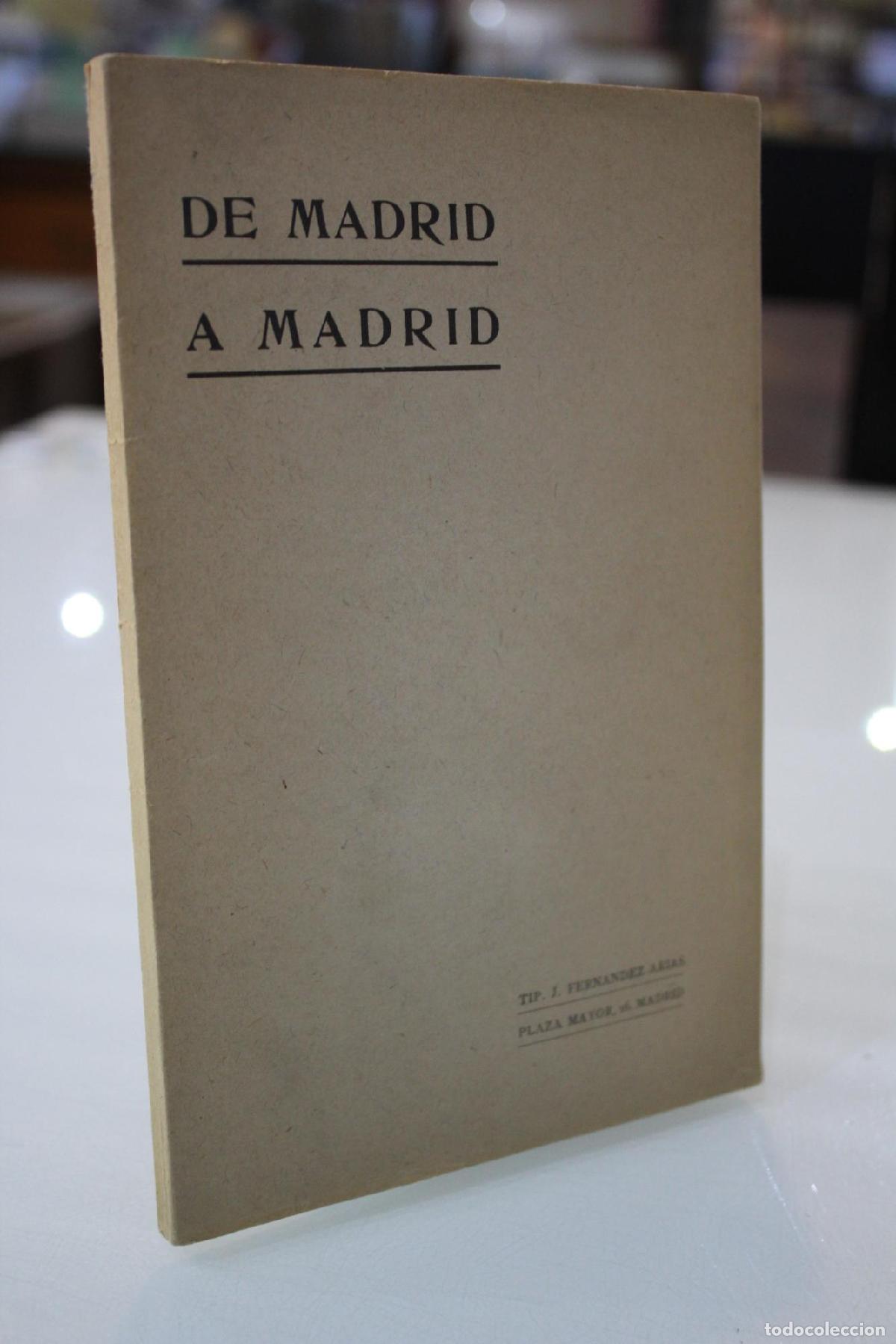 Gebrauchte B&uuml;cher: De Madrid a Madrid. Viaje Auto-cinematogr&aacute;fico gozado durante quince d&iacute;as pasando por Collado-Villal