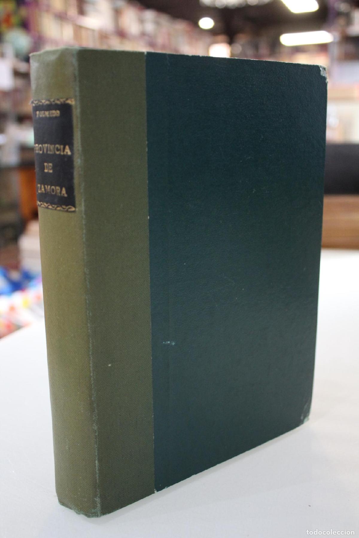 Gebrauchte B&uuml;cher: La provincia de Zamora. Gu&iacute;a Geogr&aacute;fica, hist&oacute;rica y estad&iacute;stica de la misma - Olmedo y Rodr&iacute;guez, F