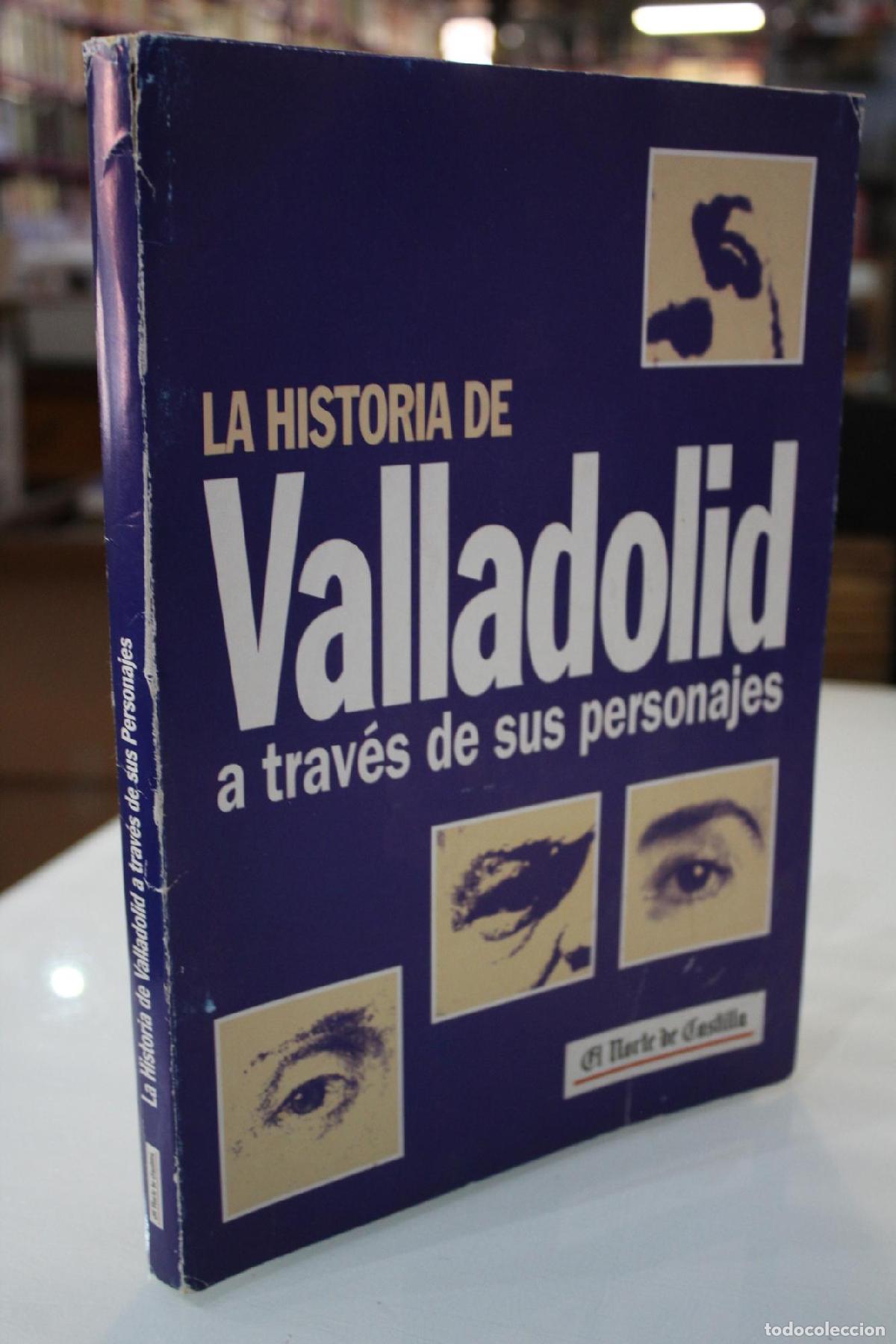Gebrauchte B&uuml;cher: La historia de Valladolid a trav&eacute;s de sus personajes. Personajes vallisoletanos. 14 fasc&iacute;culos. -