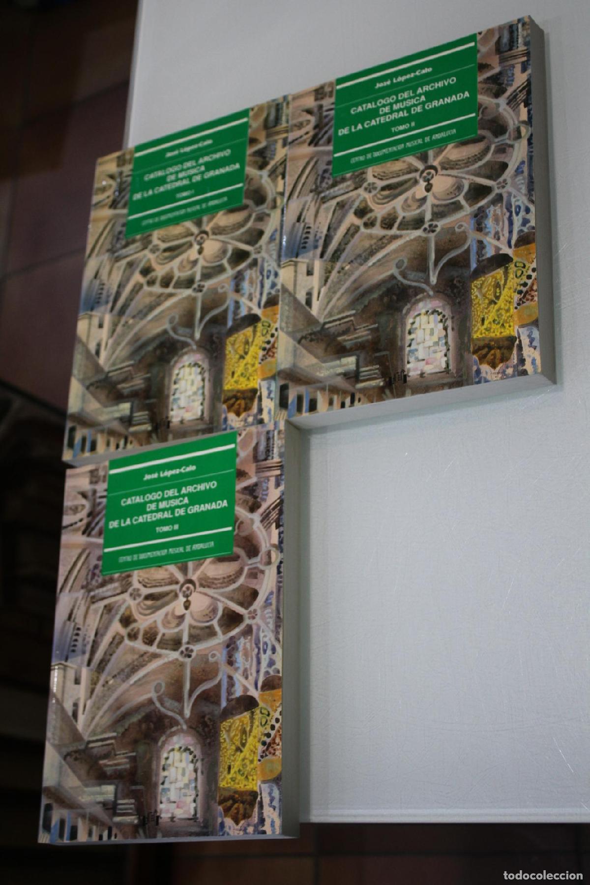 Gebrauchte B&uuml;cher: Cat&aacute;logo del archivo de m&uacute;sica de la catedral de Granada.- 3 tomos - L&oacute;pez-Calo, Jos&eacute;