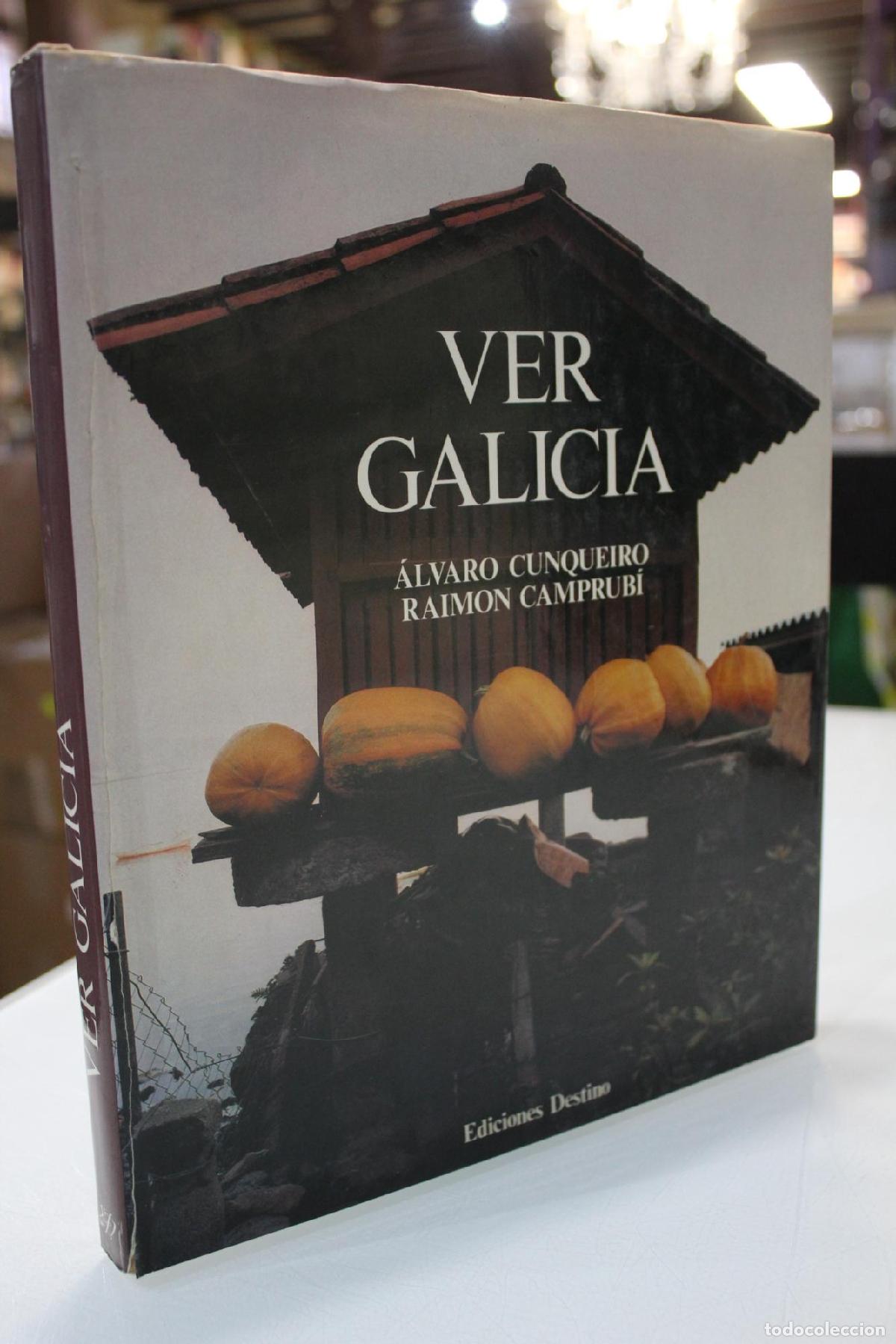 Gebrauchte B&uuml;cher: Ver Galicia - Camprub&iacute;, Raimon / Cunqueiro, &Aacute;lvaro / fot
