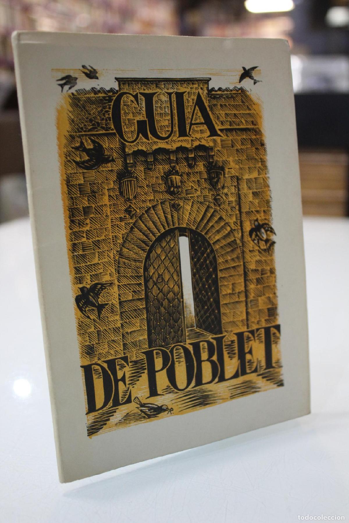 Libri di seconda mano: Gu&iacute;a descriptiva del Real Monasterio Cisterciense de Santa Mar&iacute;a de Poblet. -