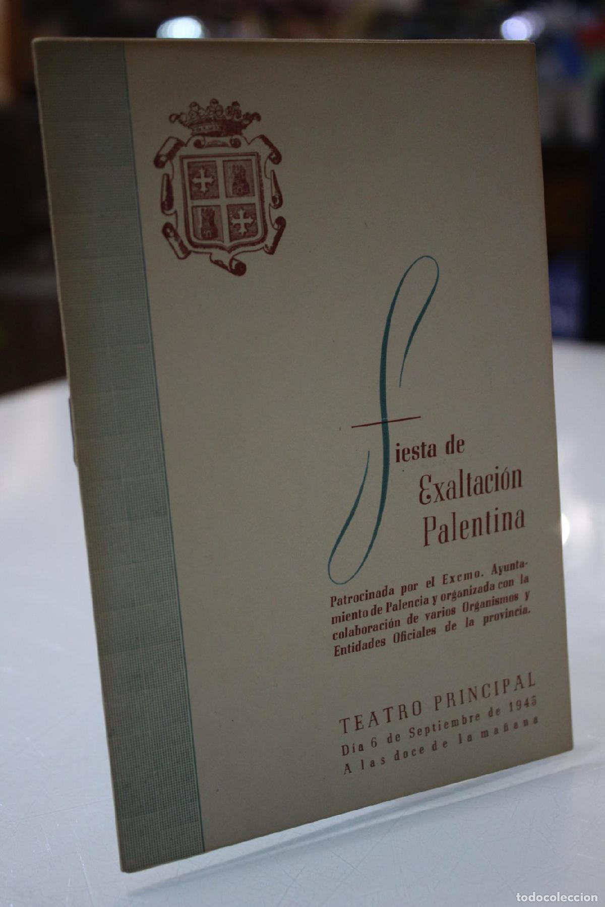 Libri di seconda mano: Fiesta de exaltaci&oacute;n palentina. -