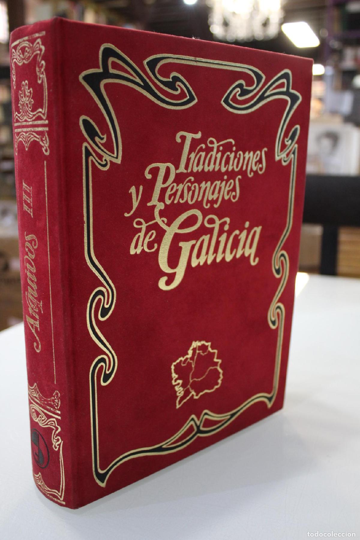Libri di seconda mano: Tradiciones y personajes de Galicia. Tomo VI. Arquivos III. - AAVV