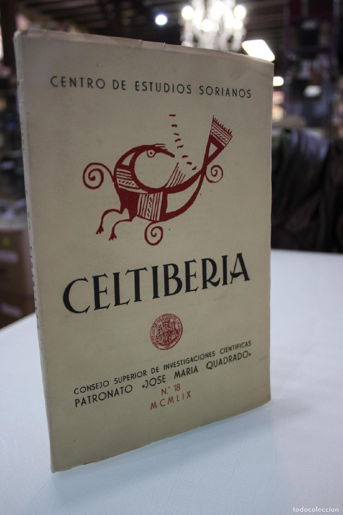 Libri di seconda mano: Centro de Estudios Sorianos.- Celtiberia. N.&ordf; 18.- 1959. Julio- Diciembre. - Vv.aa