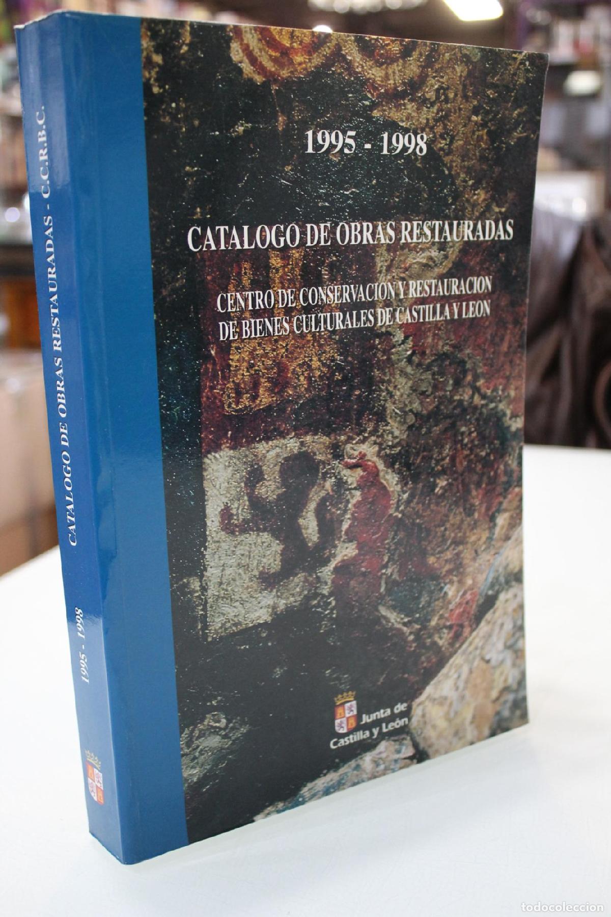 Libri di seconda mano: Cat&aacute;logo de obras restauradas, 1995-1998.- Centro de Conservaci&oacute;n y Restauraci&oacute;n de Bienes Culturale