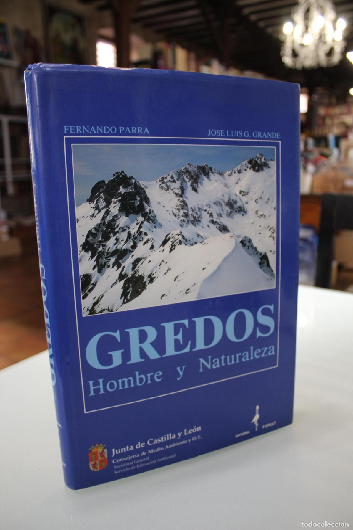 Libros de segunda mano: Gredos, hombre y naturaleza. - Fernando Parra, Jos&eacute; Luis G. Grande