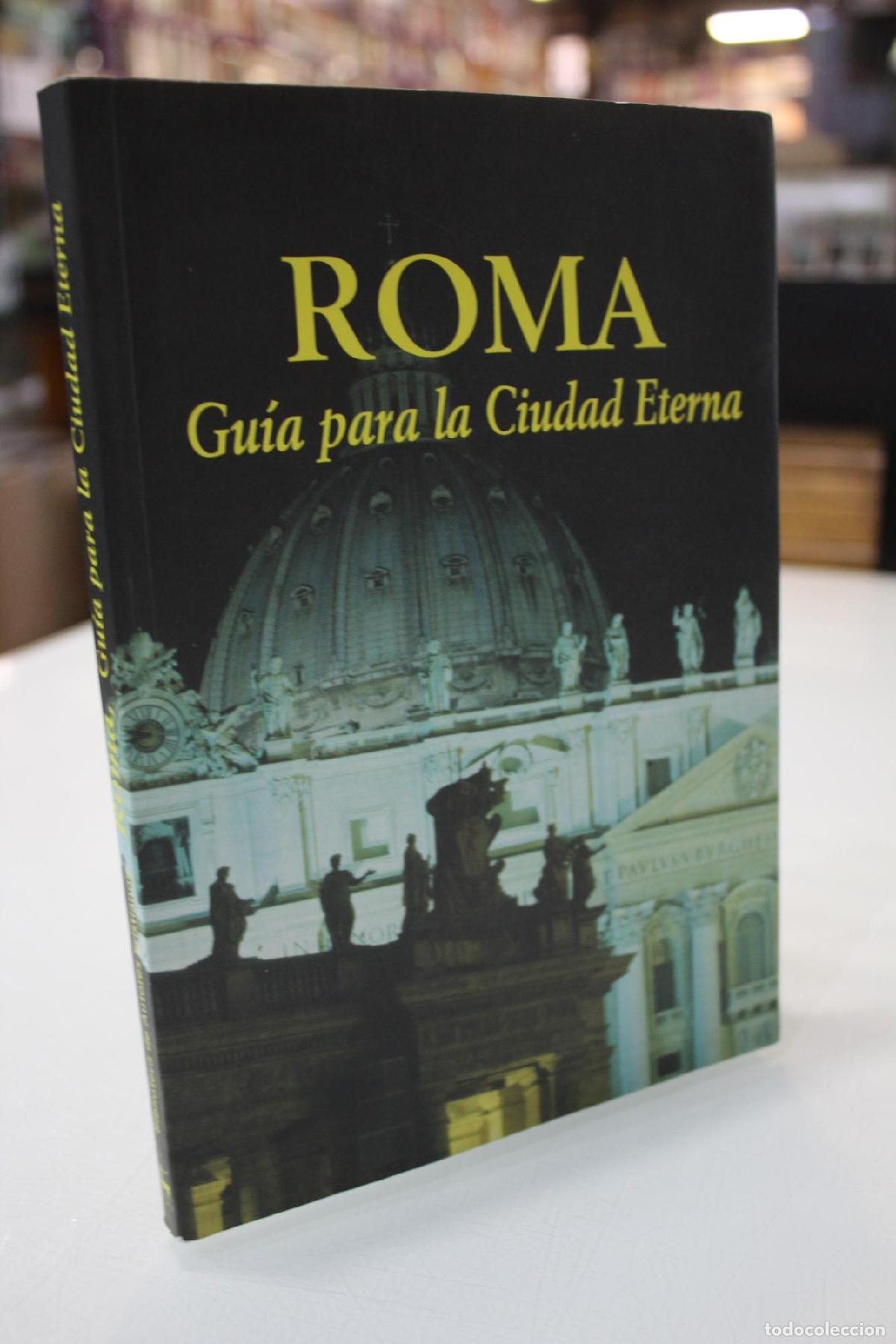 Libri di seconda mano: Roma. Gu&iacute;a para la Ciudad Eterna - Gerson, Loretta.; Mazzola, Silvia.; Morrison, Venetia.