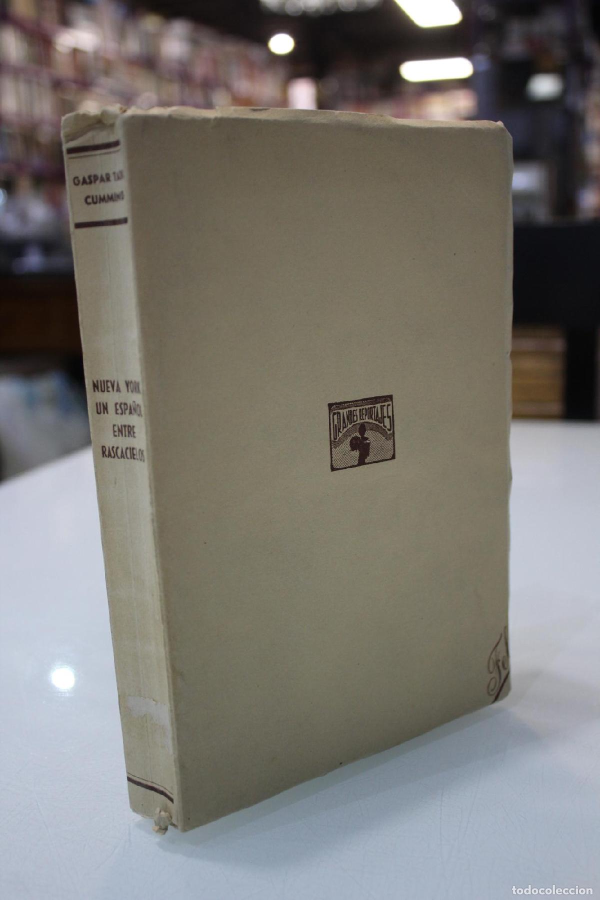 Libri di seconda mano: Nueva York. Un espa&ntilde;ol entre rascacielos. - Tato Cumming, Gaspar.