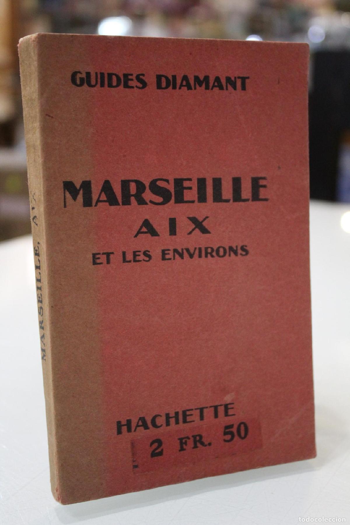 Libri di seconda mano: Guides Diamant.- Marseille aix et les environs. -