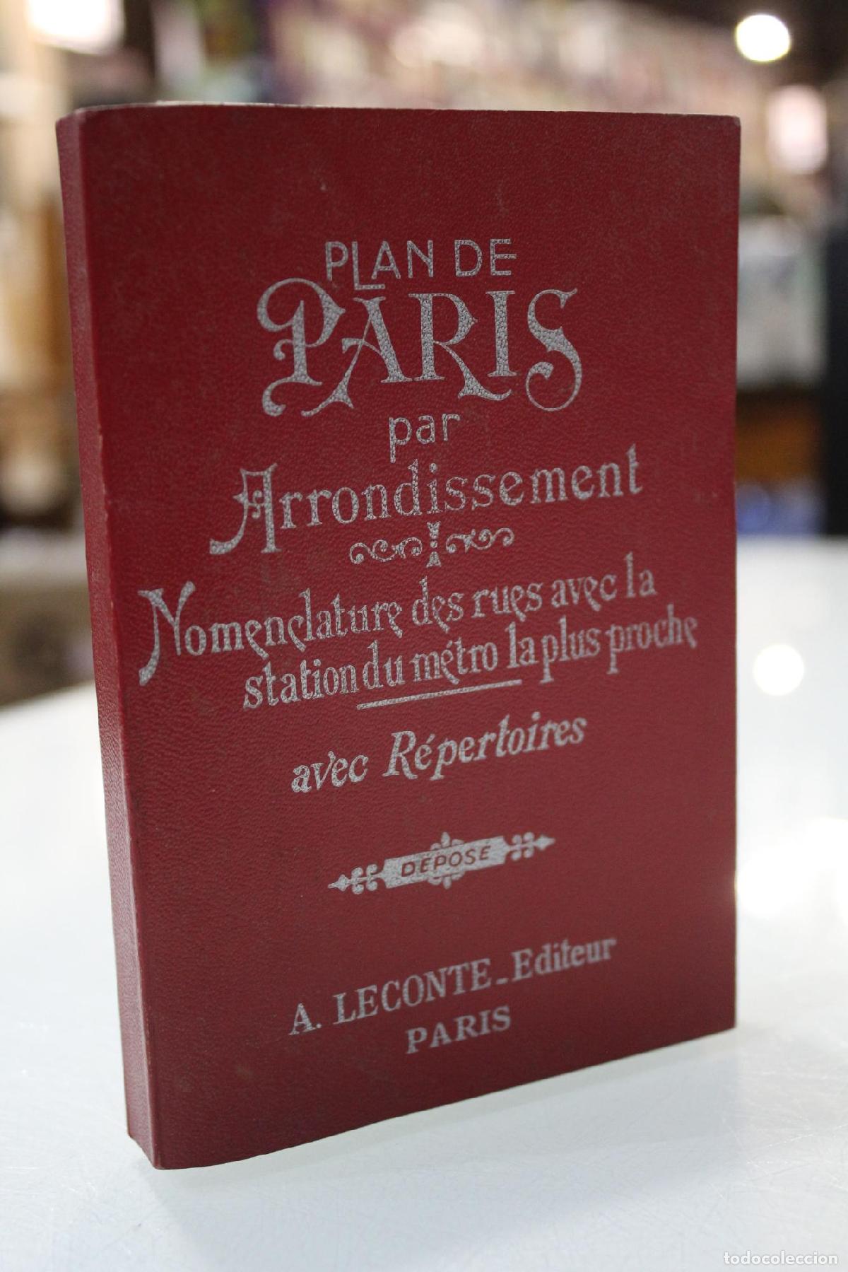 Libros de segunda mano: Plan de Paris par Arrondissement. Guide indicateur des Rues de Paris avec les stations du M&eacute;tropolit