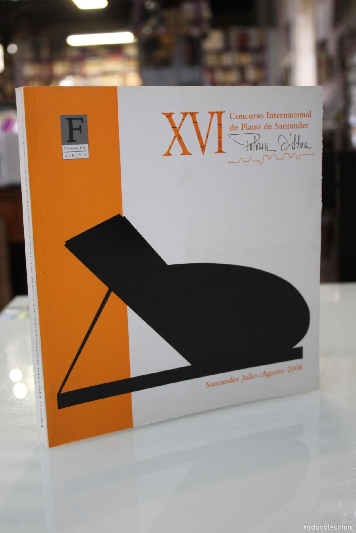Gebrauchte B&uuml;cher: XVI Concurso Internacional de Piano de Santander Paloma O&acute;Shea -