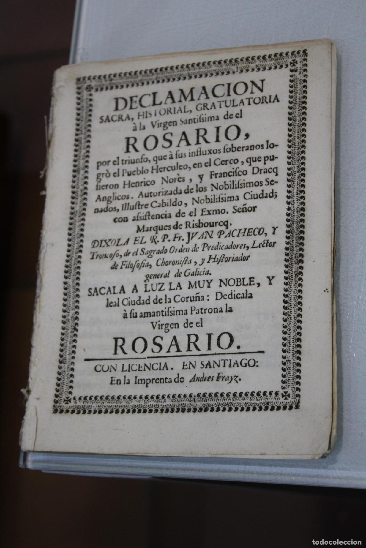 Libri di seconda mano: (1721, Santiago, Virgen del Rosario).- Declamaci&oacute;n sacra, historial, gratulatoria a la Virgen Santis