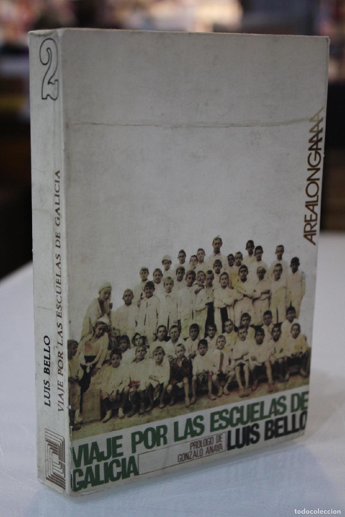 Gebrauchte B&uuml;cher: Viaje por las escuelas de Galicia - Bello, Luis