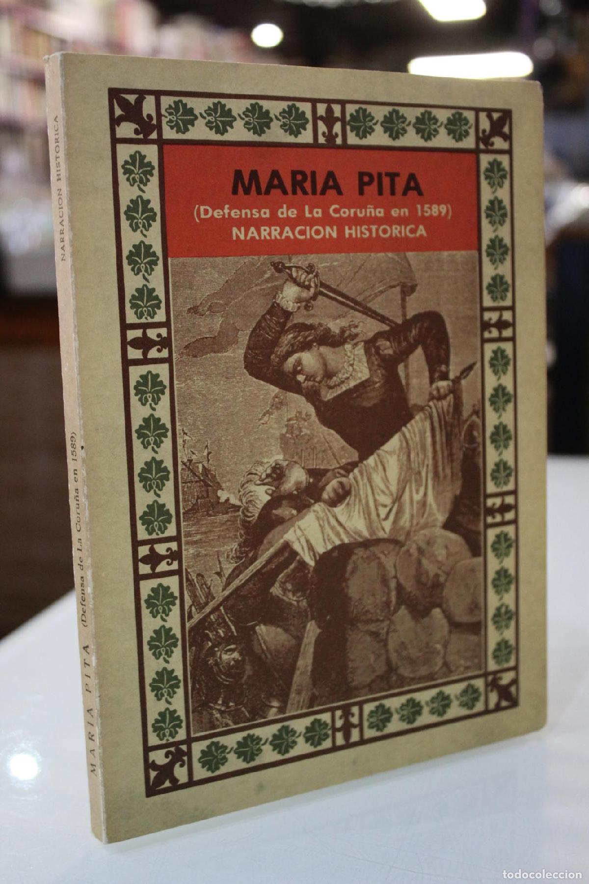 Gebrauchte B&uuml;cher: Mar&iacute;a Pita (Defensa de la Coru&ntilde;a en 1589) - Rodr&iacute;guez-Sol&iacute;s, Enrique