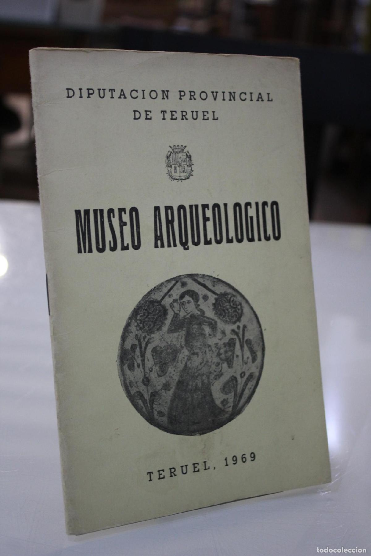 Libri di seconda mano: Museo Arqueol&oacute;gico Provincial de Teruel - Diputaci&oacute;n Provincial de Teruel