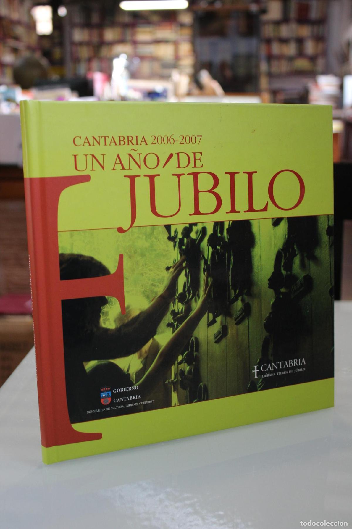 Gebrauchte B&uuml;cher: Cantabria 2006-2007. Un a&ntilde;o de J&uacute;bilo. -
