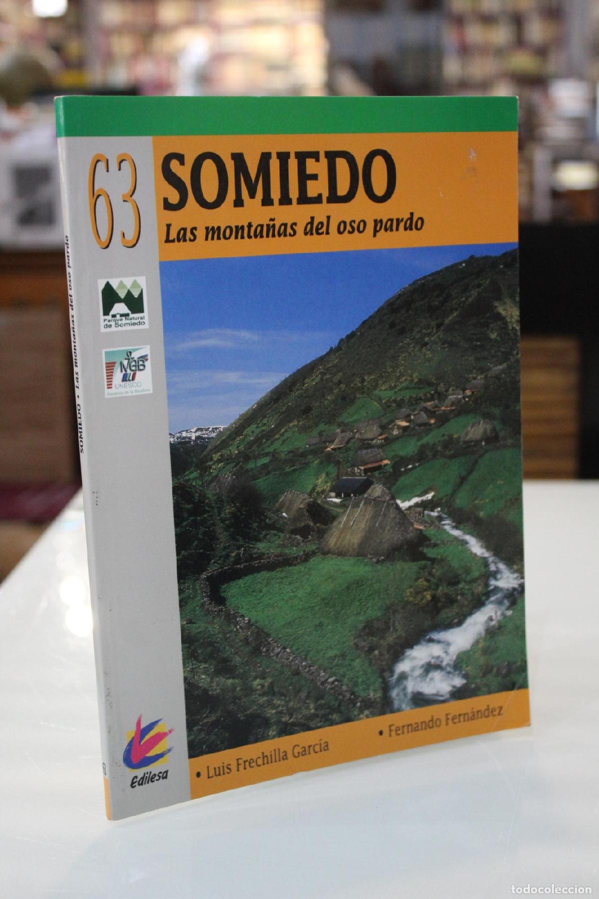 Libri di seconda mano: Somiedo. Las monta&ntilde;as del oso pardo. - Frechilla Garc&iacute;a, Luis; Fern&aacute;ndez, Fernando.