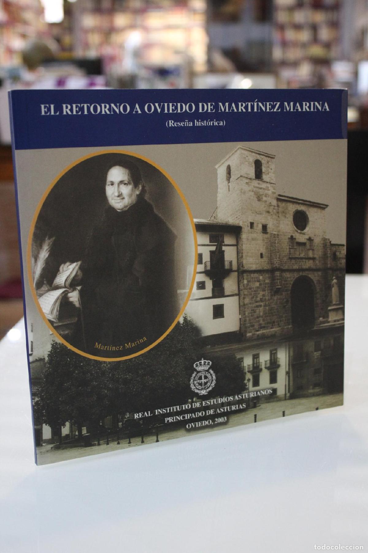 Libri di seconda mano: El retorno a Oviedo de Mart&iacute;nez Marina. (Rese&ntilde;a hist&oacute;rica) -