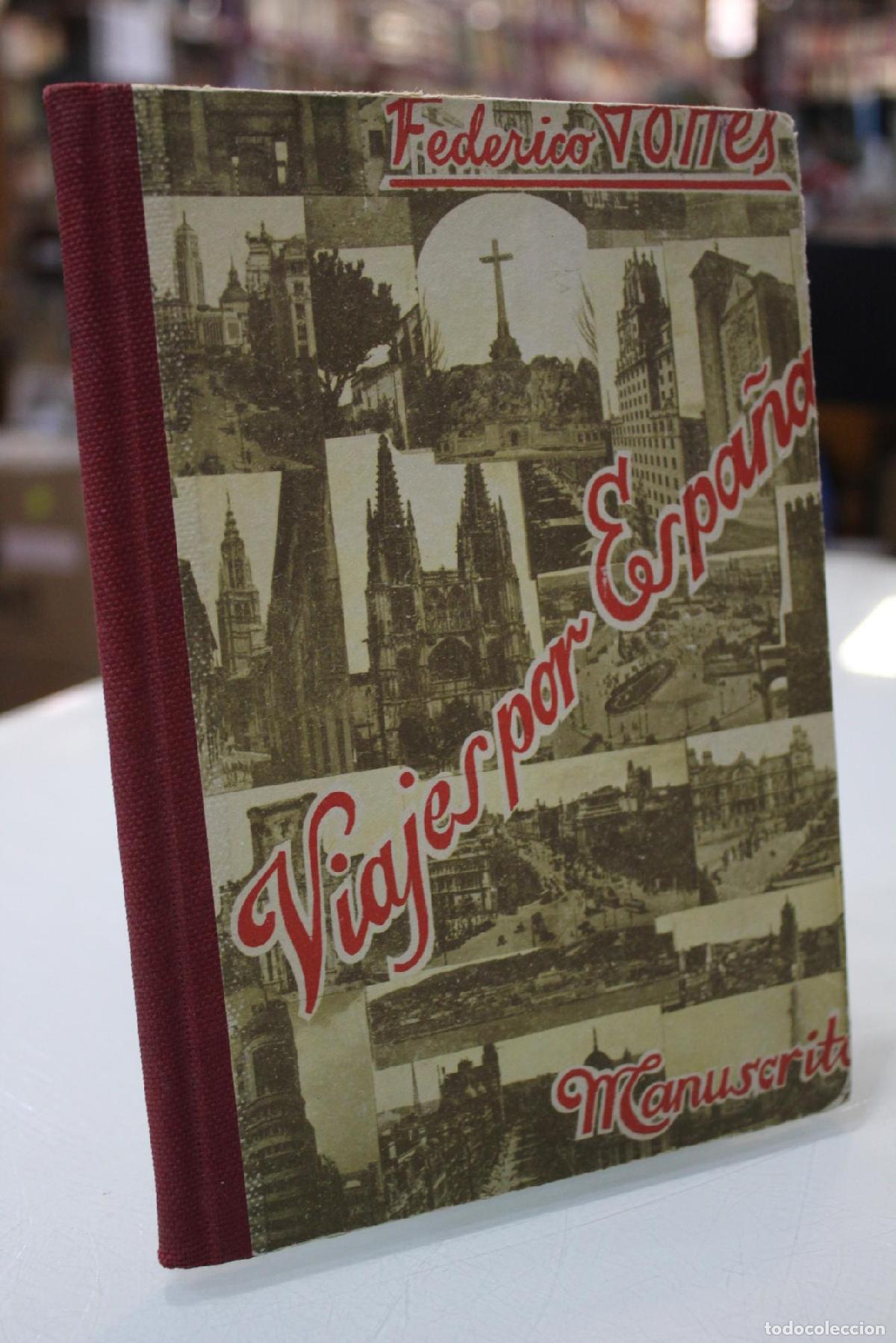 Gebrauchte B&uuml;cher: Viajes por Espa&ntilde;a. Manuscrito - Federico Torres