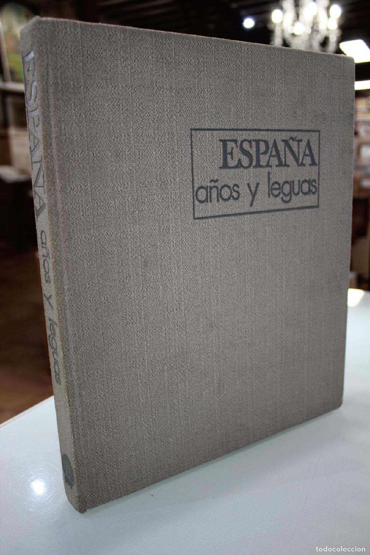 Libri di seconda mano: Espa&ntilde;a. A&ntilde;os y Leguas - Orqu&iacute;n, Felicidad Et All.
