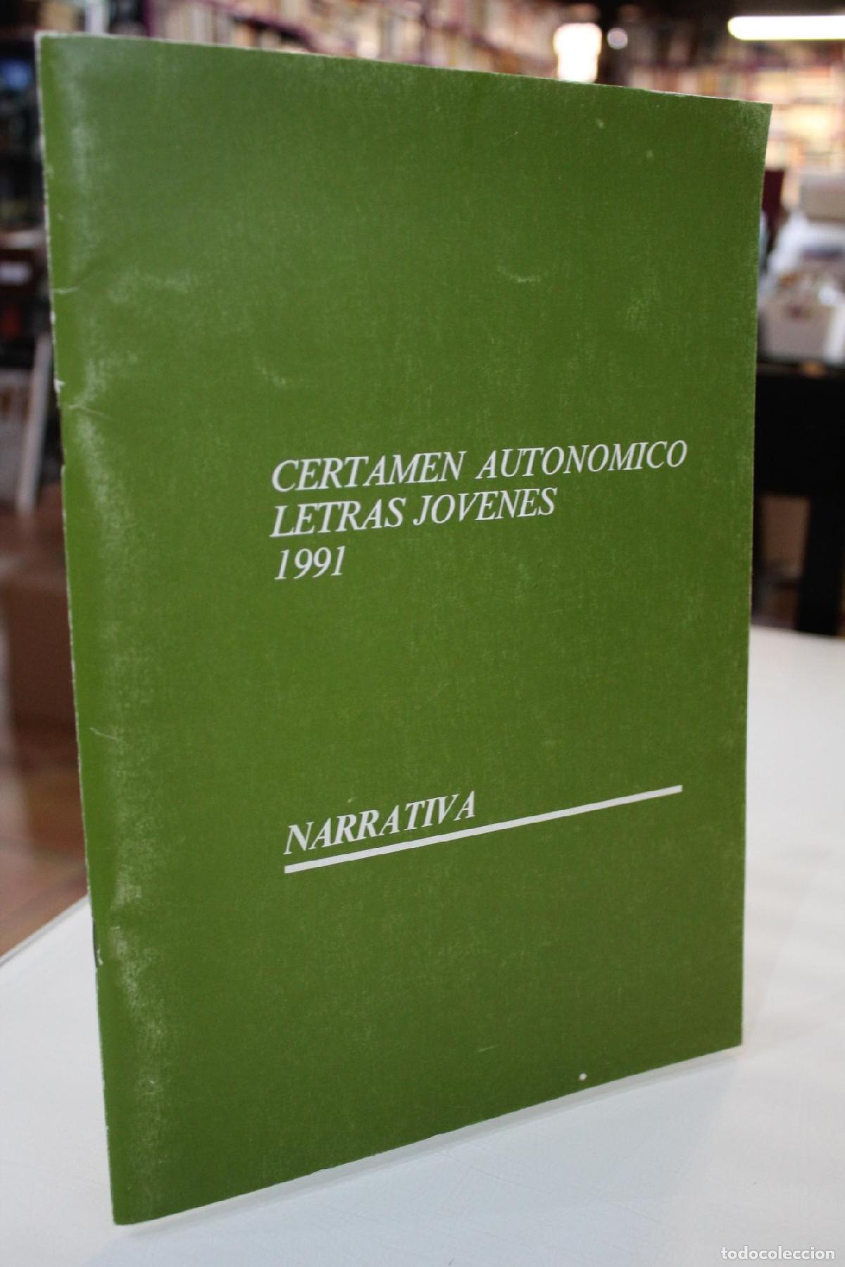 Libri di seconda mano: Certamen Auton&oacute;mico Letras J&oacute;venes 1991. Narrativa -