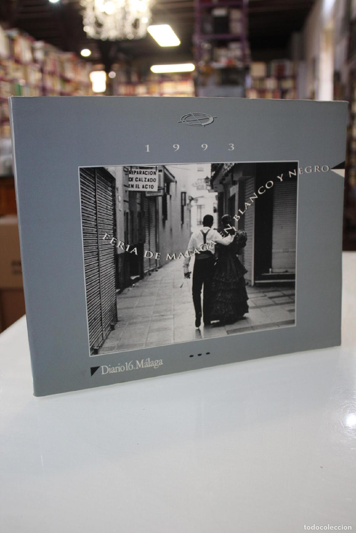 Gebrauchte B&uuml;cher: Feria de M&aacute;laga en Blanco y Negro. 1993 -
