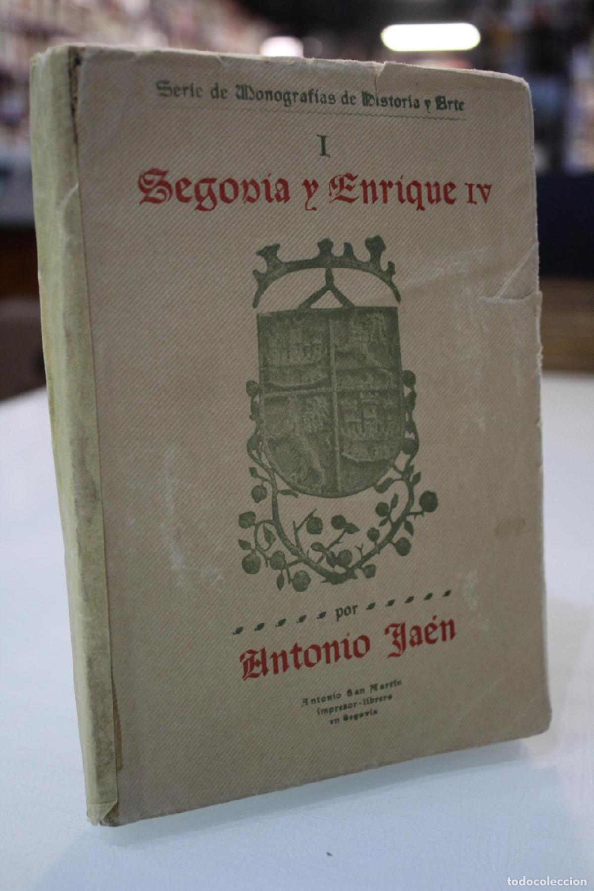 Gebrauchte B&uuml;cher: Segovia y Enrique IV. - Ja&eacute;n, A.