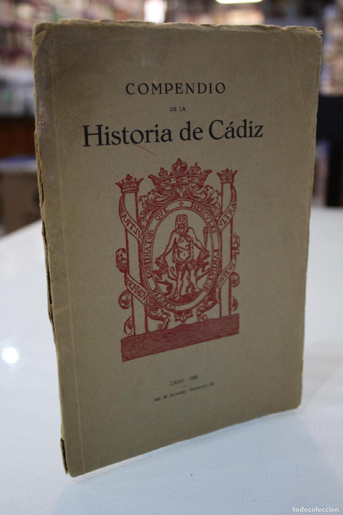 Gebrauchte B&uuml;cher: Compendio de la Historia de C&aacute;diz. - Quintero Y Atauri, Pelayo.
