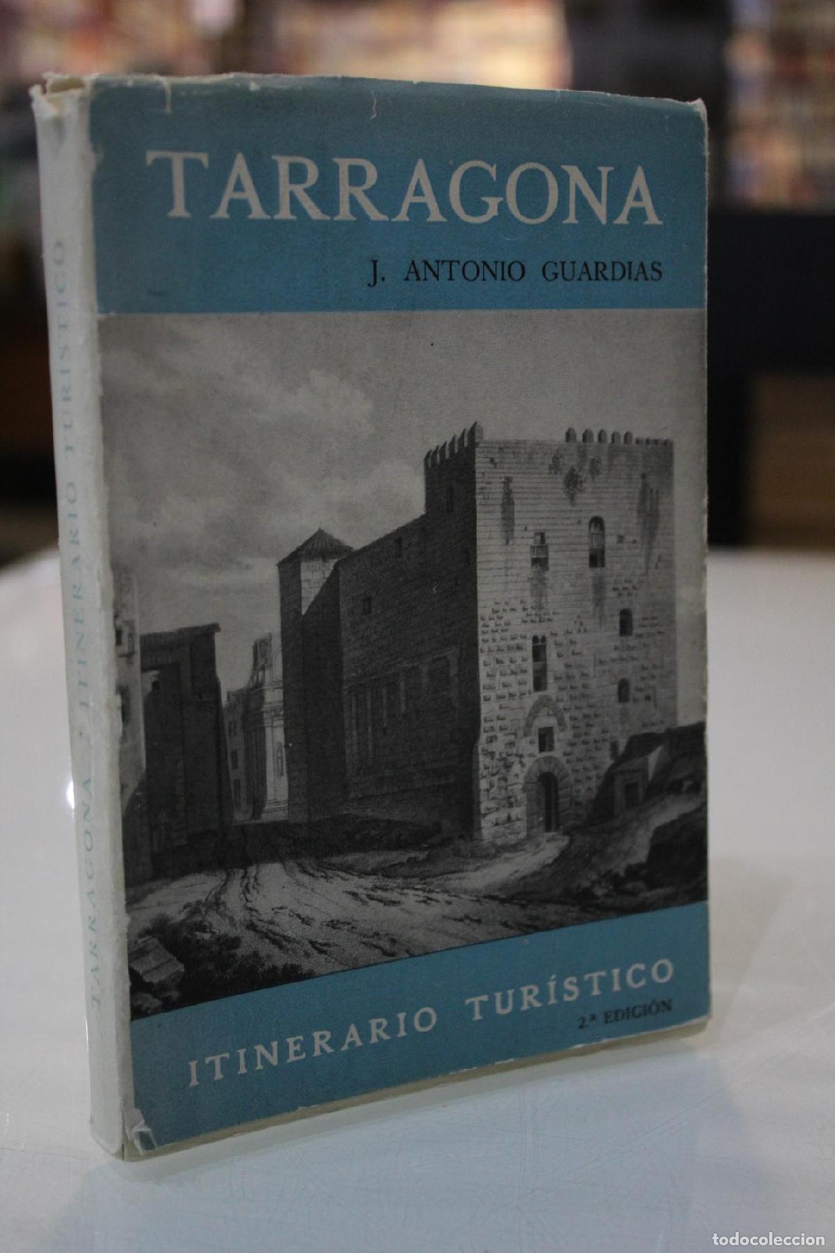 Libri di seconda mano: Tarragona: Itinerario tur&iacute;stico - Guardias, Juan Antonio.