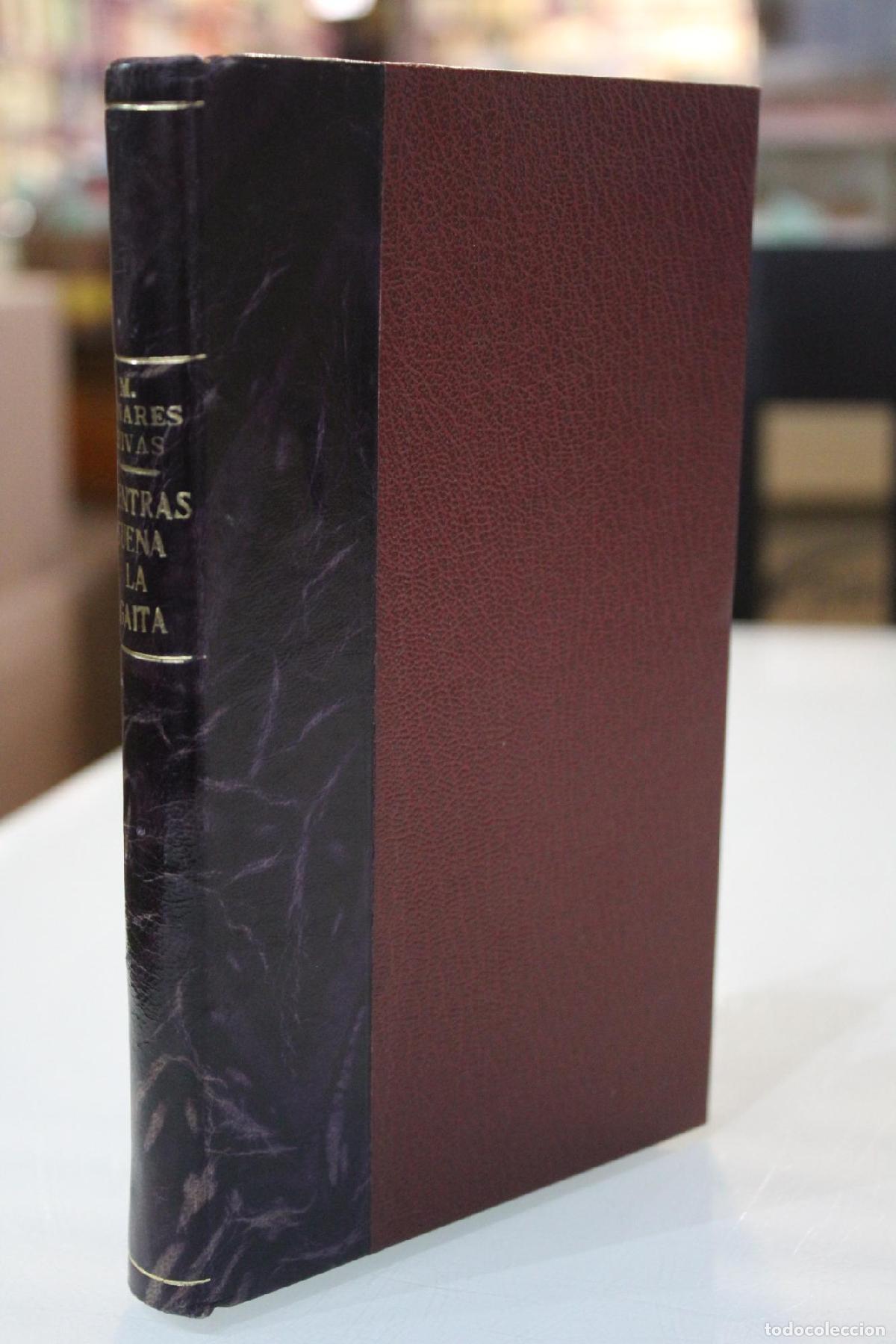 Libri di seconda mano: Mientras suena la gaita... - Linares Rivas, Manuel.