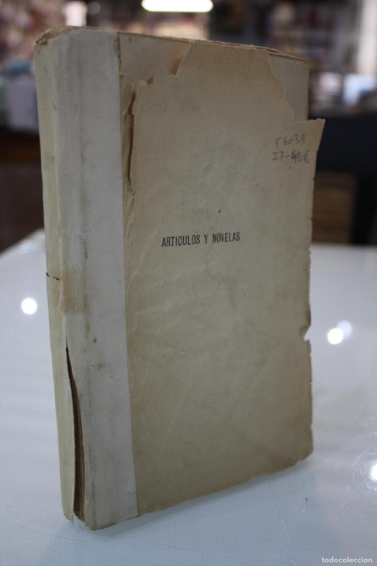 Libri di seconda mano: Art&iacute;culos y novelas. - Rodr&iacute;guez Seoane, J.