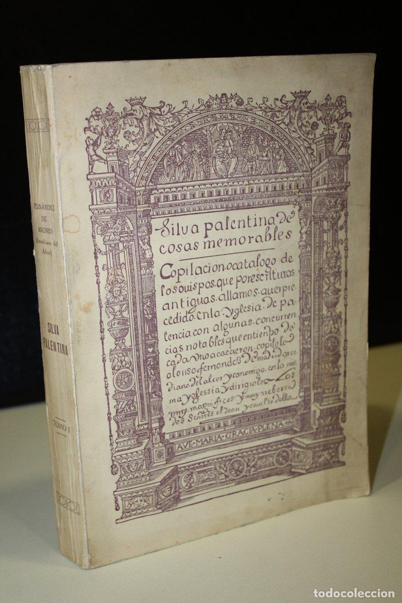 Libri di seconda mano: Silva Palentina. Compuesta por Don Alonso Fern&aacute;ndez de Madrid.- Tomo primero. - Don Alonso Fern&aacute;ndez