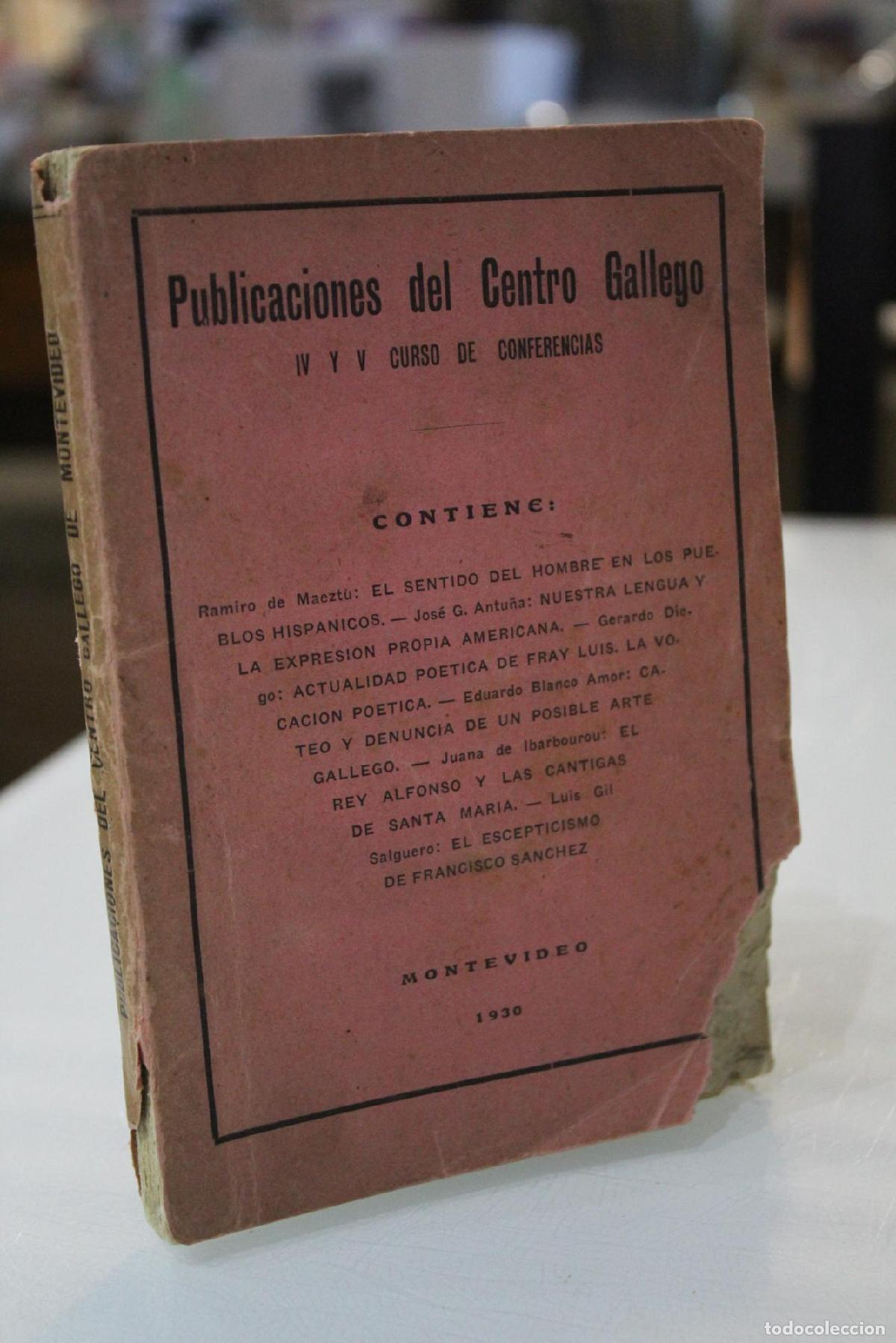 Libri di seconda mano: Publicaciones del Centro Gallego. IV y V Curso de Conferencias. El sentido del hombre en los pueblos