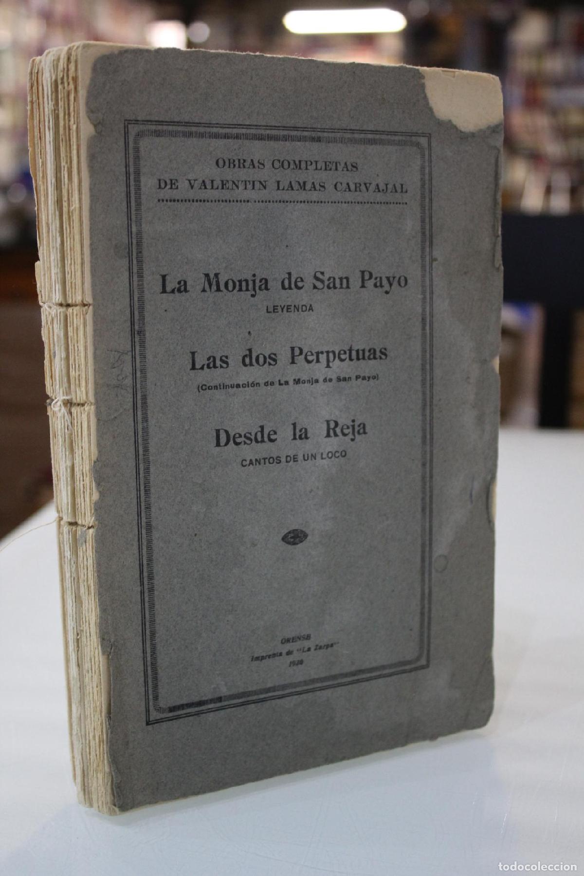 Gebrauchte B&uuml;cher: La Monja de San Payo. Leyenda. - Las dos perpetuas (Continuaci&oacute;n de La Monja de San Payo). - Desde l