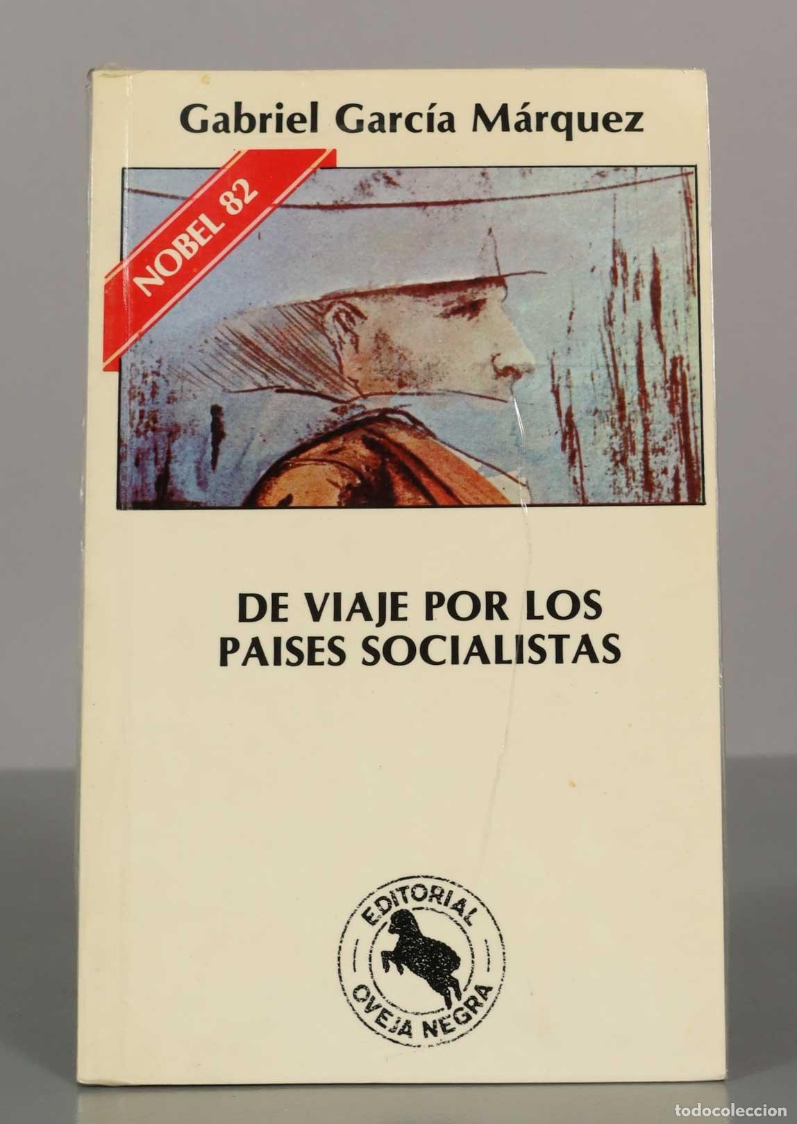 Libri di seconda mano: Gabriel Garc&iacute;a M&aacute;rquez. DE VIAJE POR LOS PAISES SOCIALISTAS.