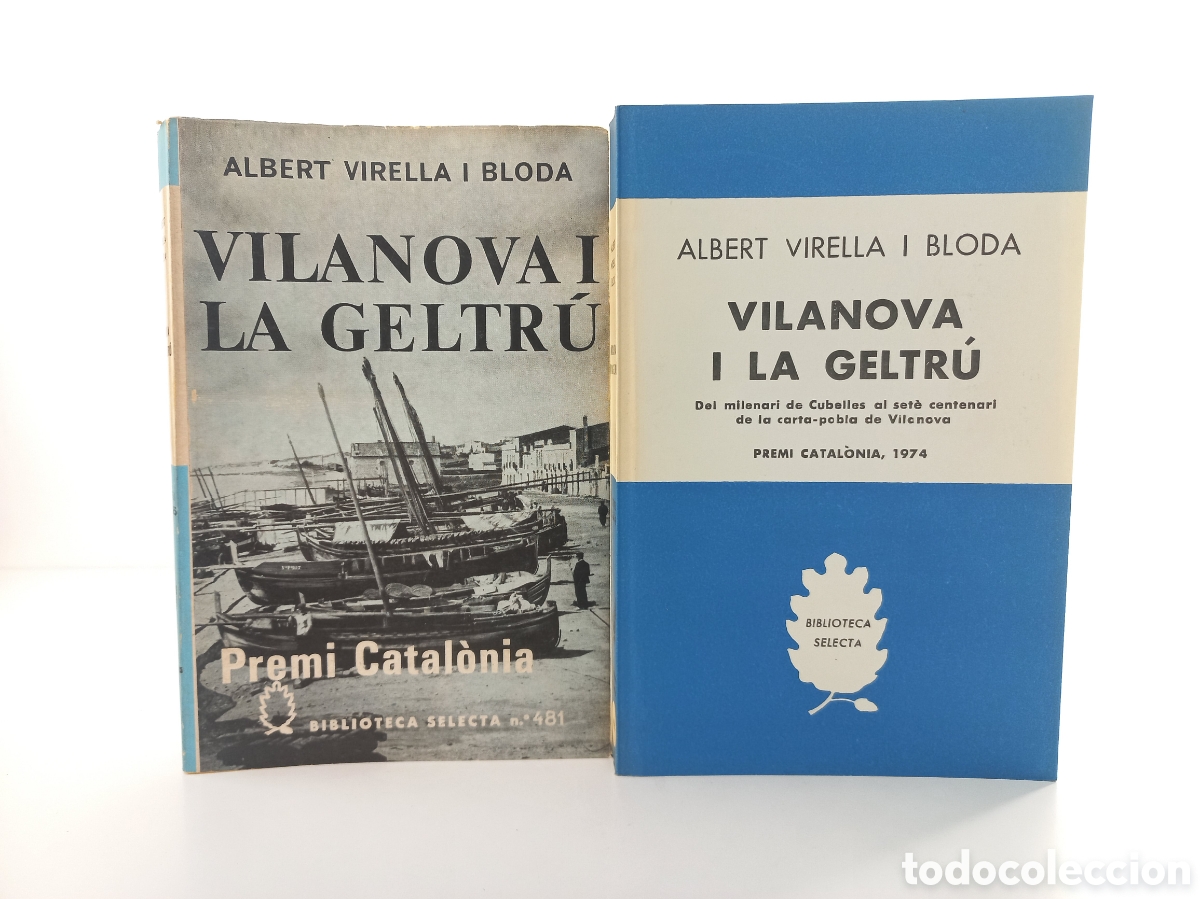 Libros de segunda mano: Vilanova i La Geltr&uacute;. Albert Virella i Bloda. Selecta, primera edici&oacute;n, 1974. Catal&aacute;n. Ilustrado.