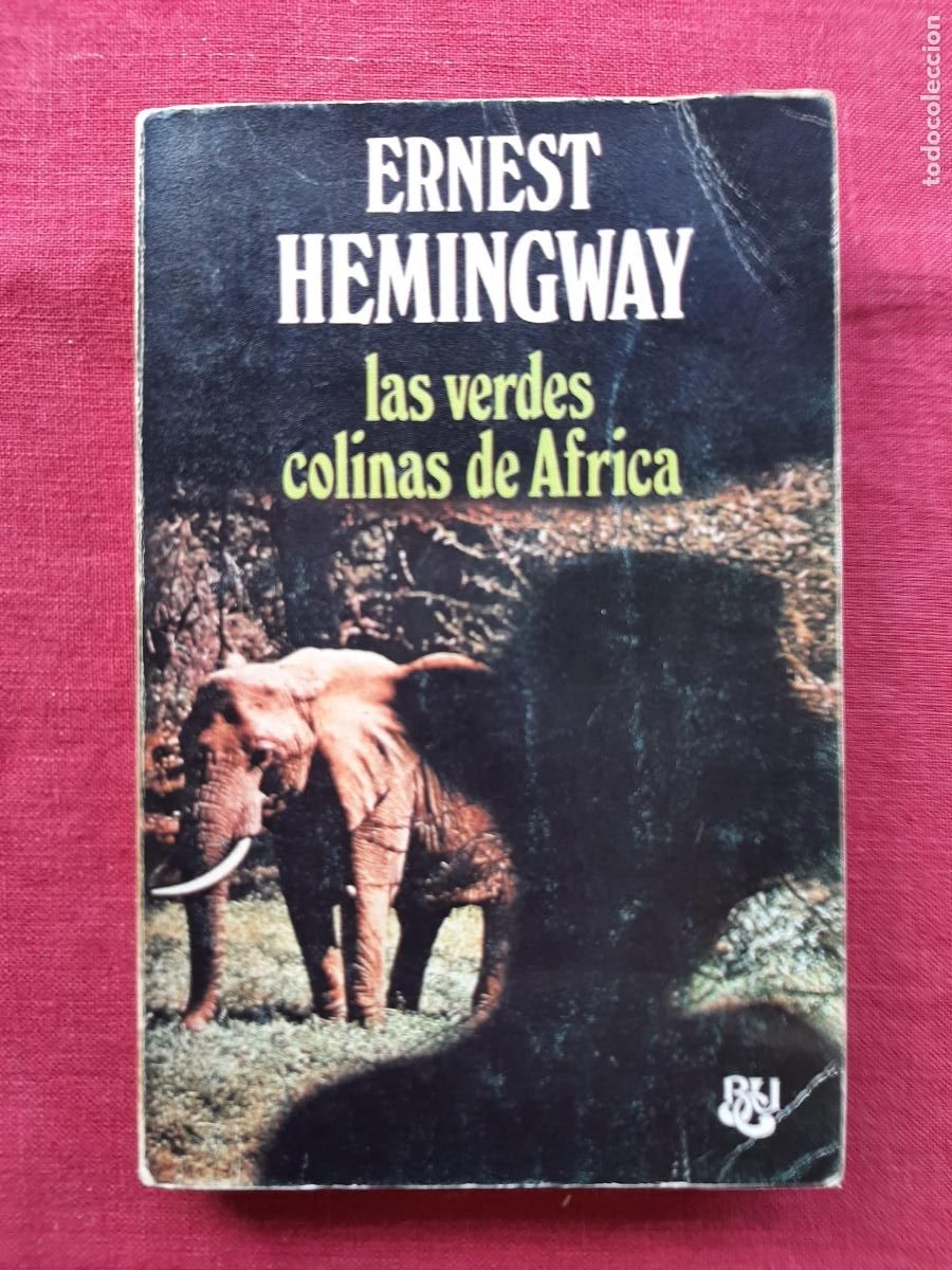 Libros de segunda mano: Las verdes colinas de &Aacute;frica - Hemingway, Ernest