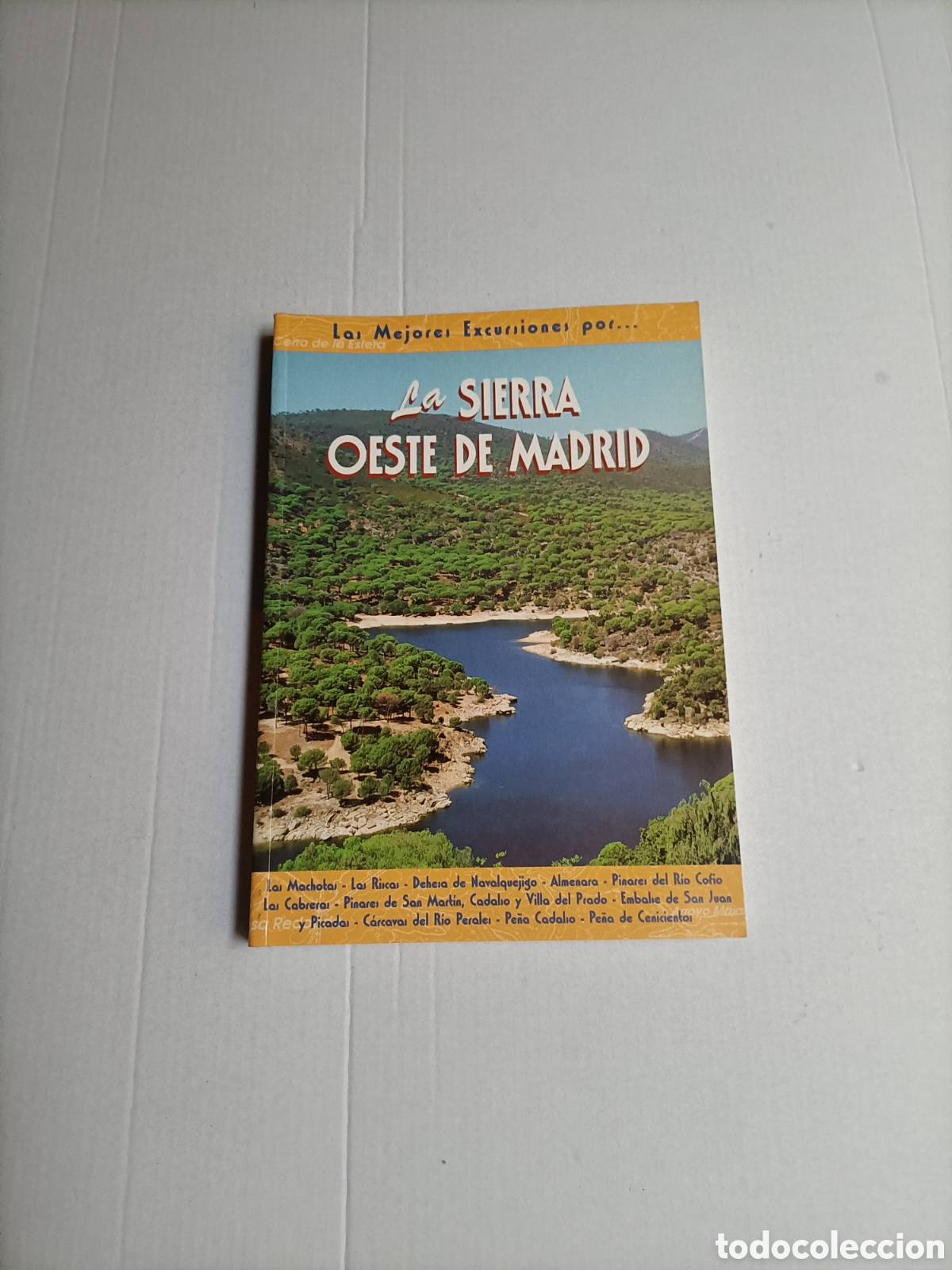 Libros de segunda mano: Las mejores excursiones por... La Sierra Oeste de Madrid. Juan Pablo Avison