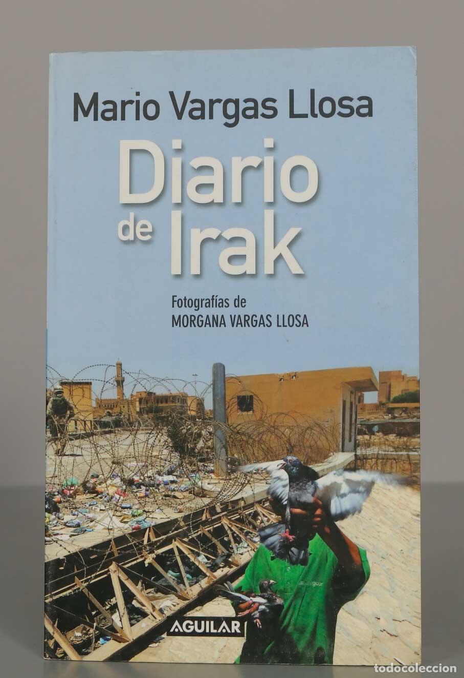 Libros de segunda mano: Mario Vargas Llosa. Diario de Irak.