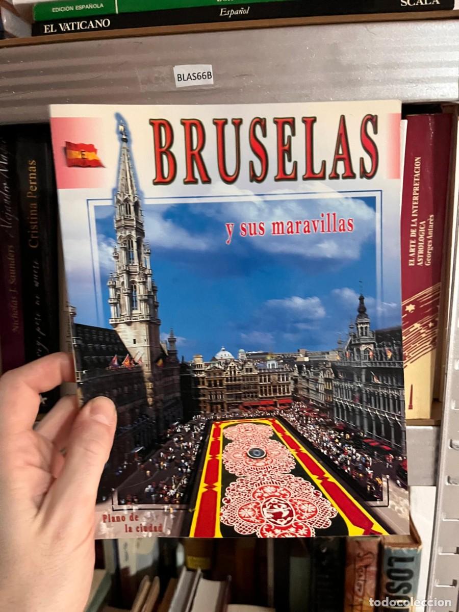 Libros de segunda mano: BLAS66B BRUSELAS y sus maravillas
