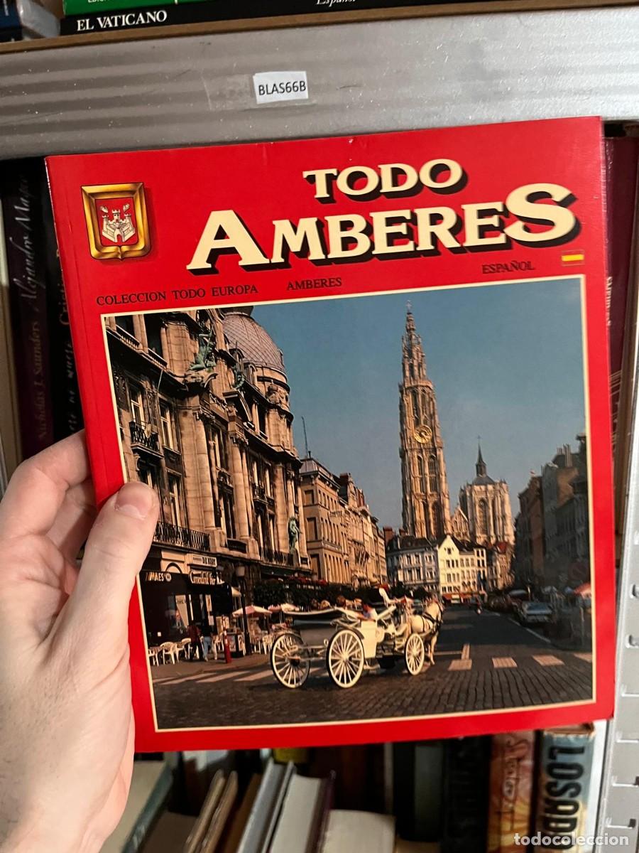 Libros de segunda mano: BLAS66B TODO AMBERES COLECCION TODO EUROPA AMBERES ESPANOL