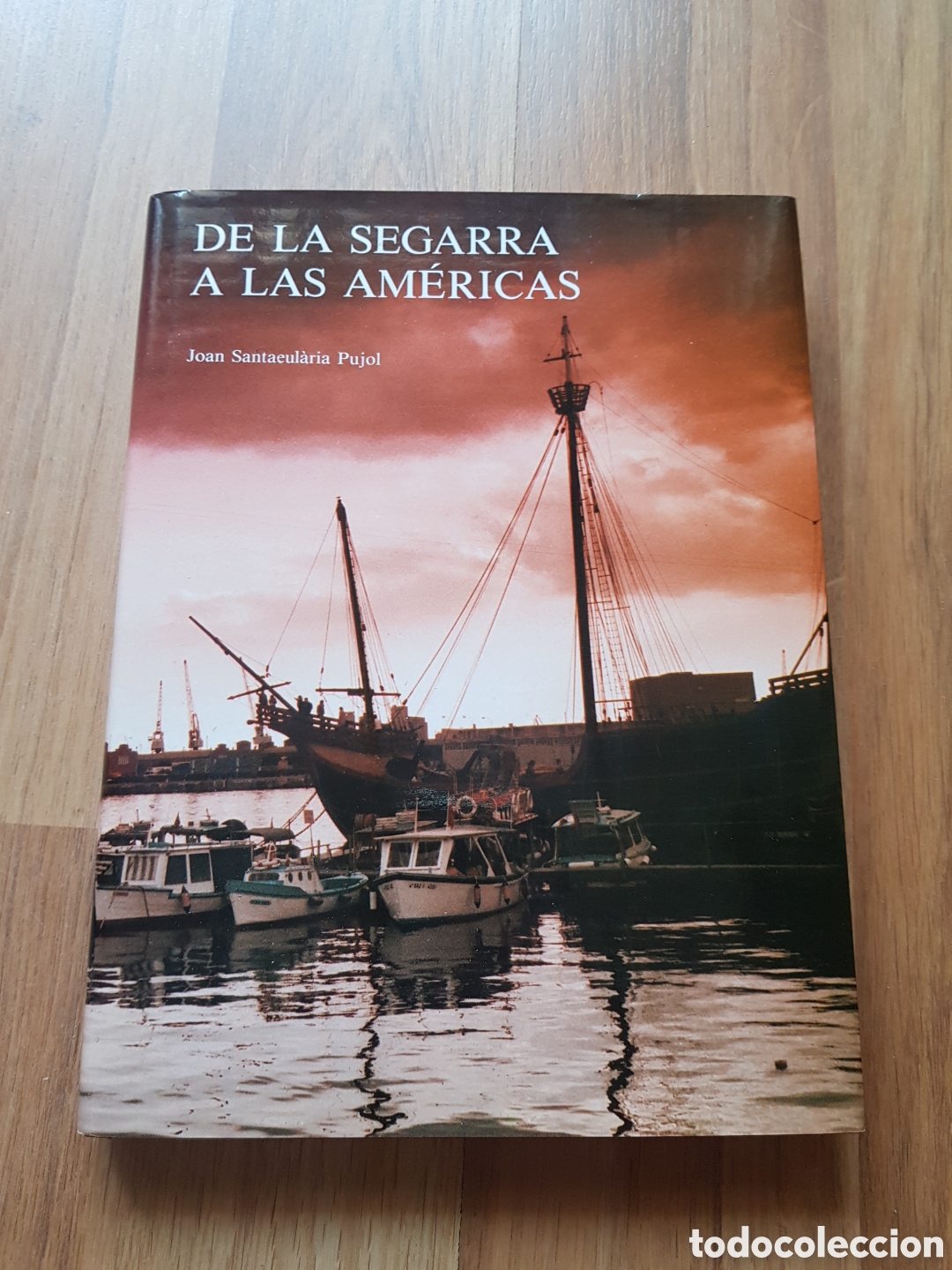 Libros de segunda mano: De la segarra a las americas