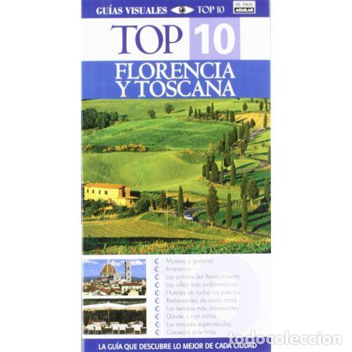 Gebrauchte B&uuml;cher: GUIA VISUALES TOP 10: FLORENCIA y TOSCANA. - VARIOS - Sin Especificar