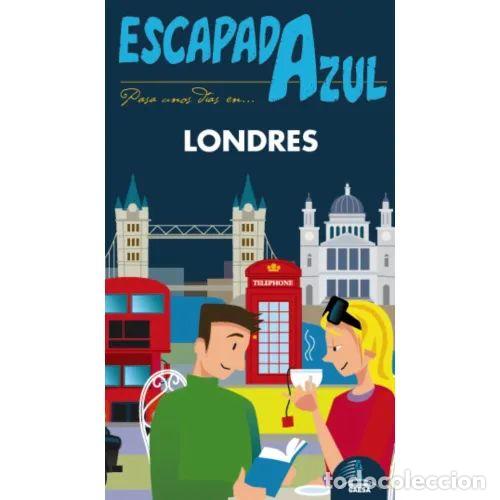 Gebrauchte B&uuml;cher: Londres: Escapada Azul - Monreal, Manuel - Gu&iacute;as Azules de Espa&ntilde;a, 2012 - Escapada Azul