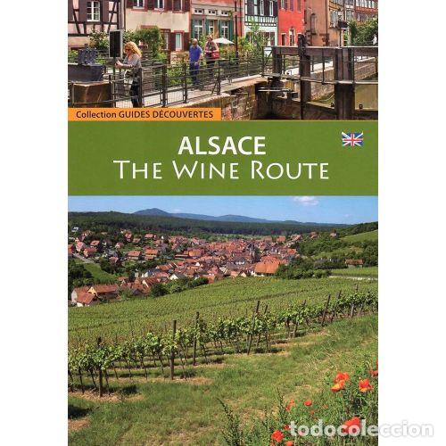 Libri di seconda mano: Alsace The Wine Route - Jacky Bind, Jean Claude Colin - 2014 - 2&ordf; Edici&oacute;n