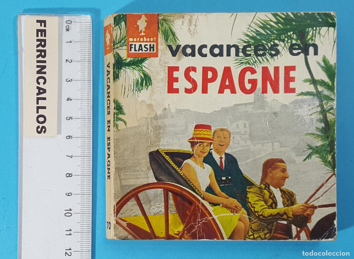 Gebrauchte B&uuml;cher: VACANCES EN ESPAGNE, MARABOUT FLASH 1961 160 P&Aacute;GINAS, EN FRANCES.