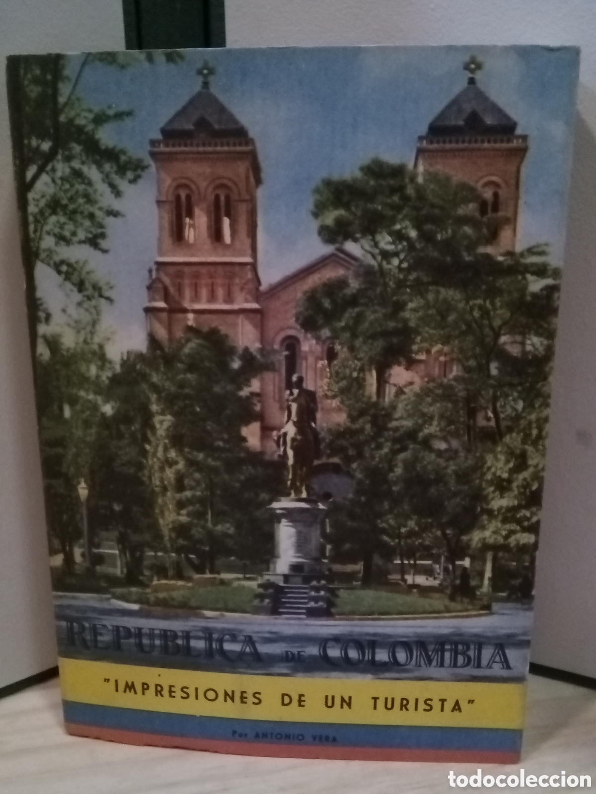 Libri di seconda mano: Rep&uacute;blica de Colombia. Impresiones de un turista - Antonio Vera